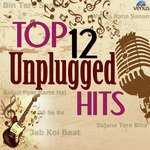 Top 12 Unplugged Hits - Pooja Mundra Song Download